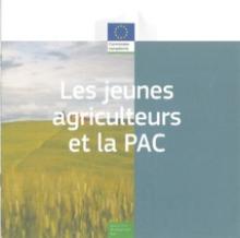 Les jeunes agriculteurs et la PAC