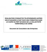 Consultation publique - GIP Corse Compétences : réalisation d'enquêtes téléphoniques auprès des stagiaires ayant suivi une formaiton dans le cadre du PRFP 2015/2016 de la Collectivité territoriale de Corse